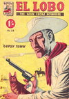 El Lobo the Man from Nowhere  #23 ([August 1959?])