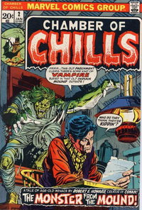 Chamber of Chills (Marvel, 1972 series)  #2 (January 1973) — The Monster from the Mound!