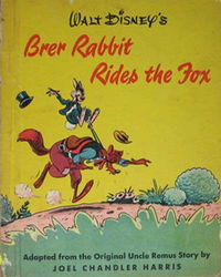 Walt Disney's Brer Rabbit Rides the Fox (Ayers & James, 1946?)  [1946?]