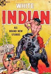 White Indian  #14 [A-1 117] (July-September 1954)