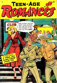 Teen-Age Romances (St. John, 1949 series) #15 April 1951