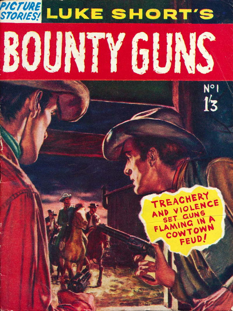 Luke Short's (Red Circle, 1957? series) #1 — Bounty Guns ([1957?])