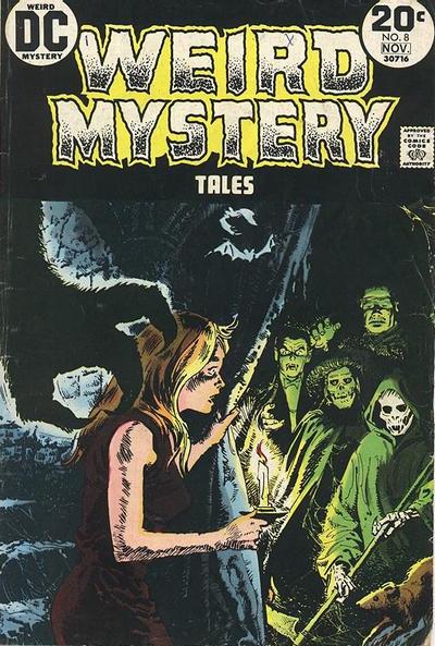Weird Mystery Tales  #8 (October-November 1973)