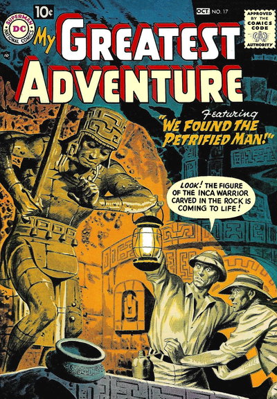 My Greatest Adventure  #17 (September-October 1957)