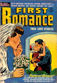 First Romance Magazine (Harvey, 1949 series)  #19 (December 1952) — Shattered Romance!
