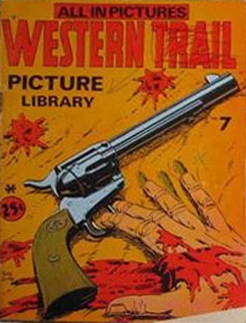 Western Trail Picture Library (Yaffa/Page, 1969 series) #7 ([January 1973?])