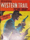 Western Trail Picture Library  #5 ([January 1972?])
