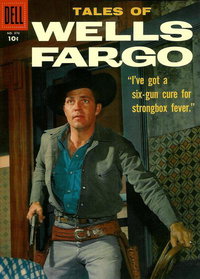 Four Color (Dell, 1942 series)  #876 (February 1958) — Tales of Wells Fargo [I've Got A Six-Gun Cure For Strong Box Fever]