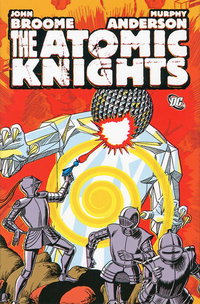 The Atomic Knights (DC, 2010 series) [nn] ([July] 2010)