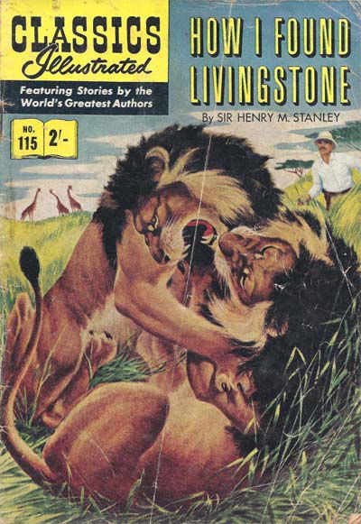 Classics Illustrated (Strato, 1954 series) #115 [HRN 125] (January 1962) ([January 1962?]) —How I Found Livingstone