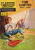 Classics Illustrated (Thorpe & Porter, 1962? series) #33 [HRN 141] (April 1962) — Tom Sawyer ([April 1962?])