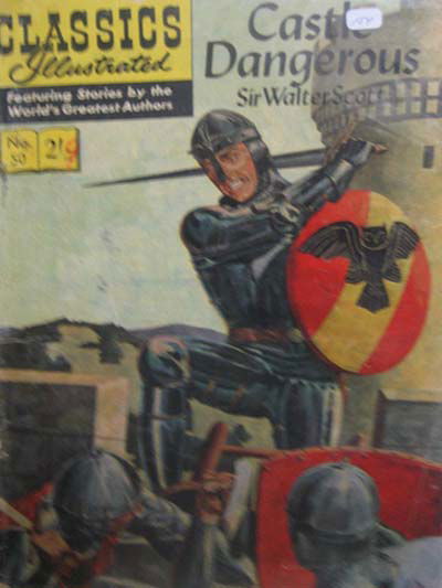 Classics Illustrated (Thorpe & Porter, 1962? series) #50 [HRN 154] (May 1963) — Castle Dangerous ([May 1963?])