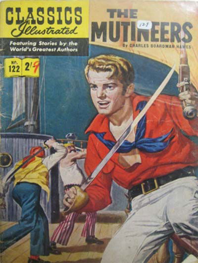 Classics Illustrated (Strato, 1954 series) #122 [HRN 129] (August 1962) — The Mutineers [August 1962?]