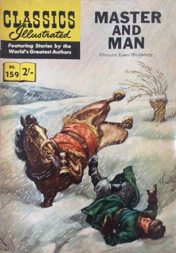 Classics Illustrated (Thorpe & Porter, 1962? series) #159 [HRN 156] (October 1963) ([October 1963?]) —Master and Man