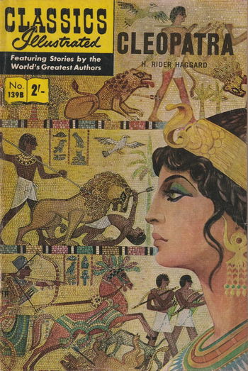 Classics Illustrated (Thorpe & Porter, 1962? series) #139B [HRN 139B] (February 1962) (February 1962) — Cleopatra
