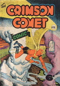 The Crimson Comet Comic (HJ Edwards, 1950 series) #16