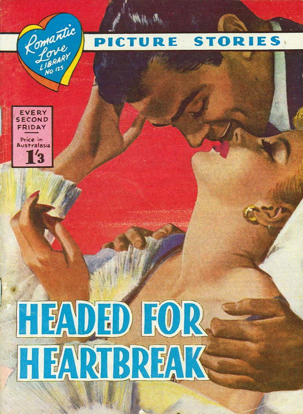 Romantic Love Library (Jubilee, 1958? series) #125 ([June 1958?]) —Headed for Heartbreak