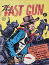 The Fast Gun (Horwitz, 1958? series) #1 [July 1958?]