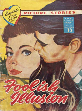 Romantic Love Library (Jubilee, 1958? series) #138 ([December 1958]) —Foolish Illusion