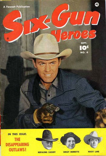 Six-Gun Heroes (Fawcett, 1950 series) #4 (September 1950)