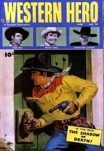 Western Hero (Fawcett, 1949 series) #79 June 1949