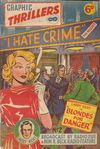 Graphic Thrillers: I Hate Crime! (Young's, 1952 series) #2 [1953?]