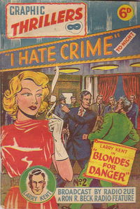 Graphic Thrillers: I Hate Crime! (Young's, 1952 series) #2