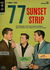 77 Sunset Strip (Gold Key, 1962 series) #1 (November 1962)