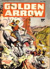 Golden Arrow (Fawcett, 1942 series) #5 (Fall 1946)