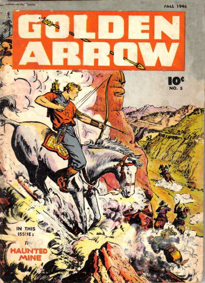 Golden Arrow (Fawcett, 1942 series) #5 (Fall 1946)