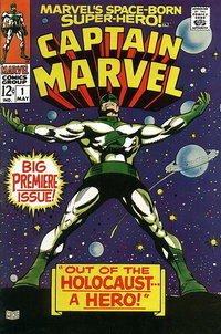 Marvel's Space-Born Superhero! Captain Marvel (Marvel, 1968 series)  #1 (May 1968) — Out of the Holocaust--- a Hero!