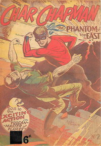 Char Chapman the Phantom of the East  #2 ([1951?])
