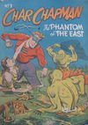 Char Chapman the Phantom of the East (Young's, 1951 series) #7 [1951?]