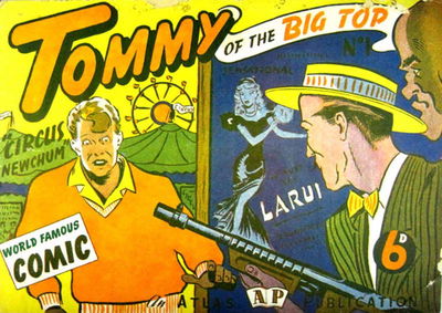 Tommy of the Big Top (Atlas, 1949? series) #1 [1949??]