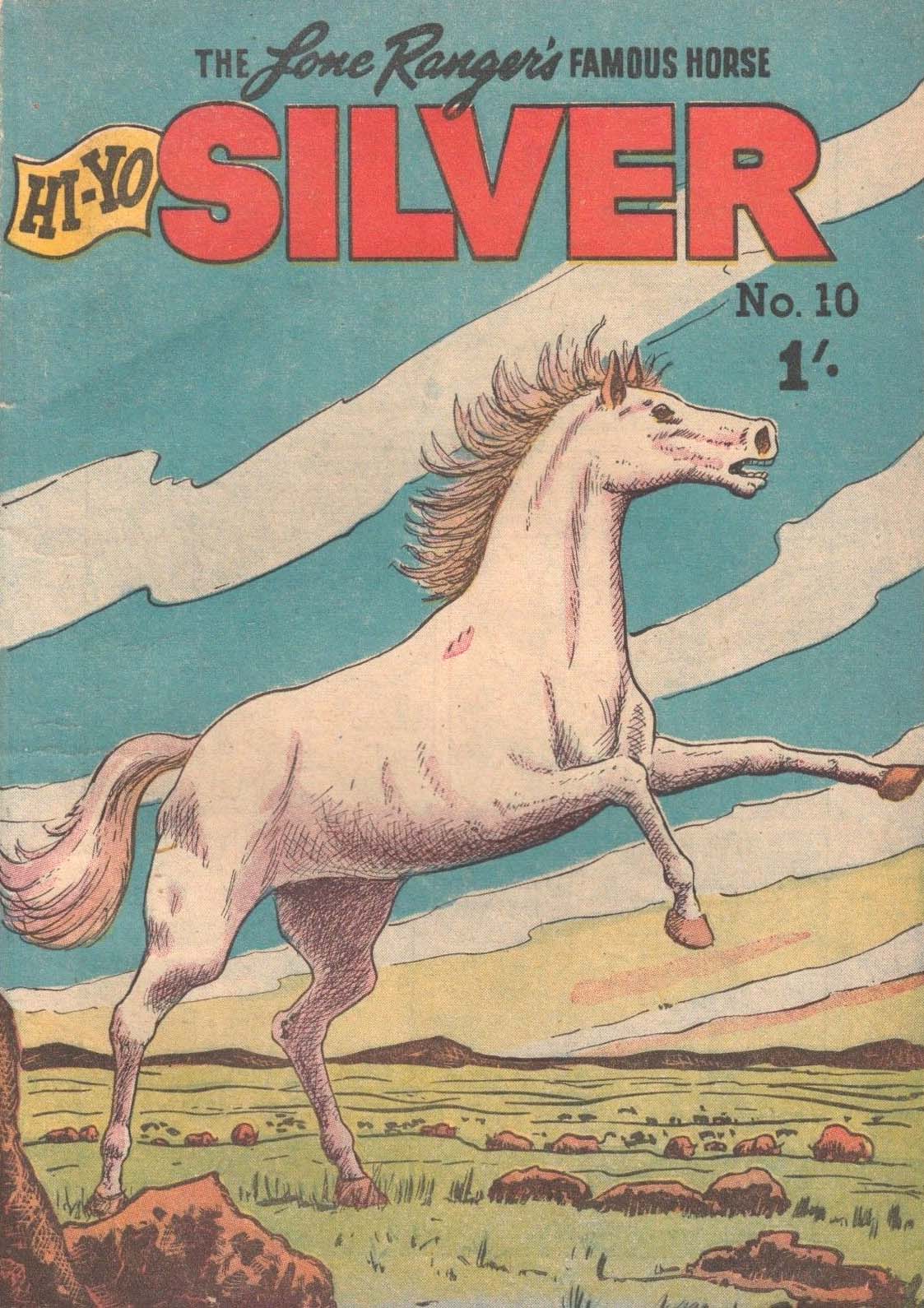 The Lone Ranger's Famous Horse Hi-Yo Silver (Cleland, 1956? series) #10 ([1957?])
