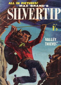 Max Brand's Silvertip (Regal, 1960 series)  #5 ([1961?]) — Valley Thieves