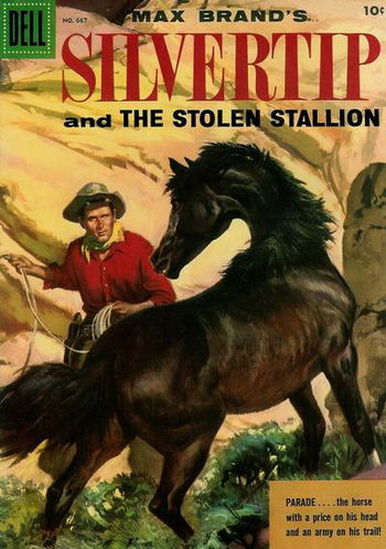 Silvertip and the Stolen Stallion