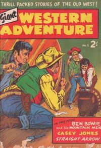 Giant Western Adventure (Jubilee, 1959? series) #5 [April 1961?]