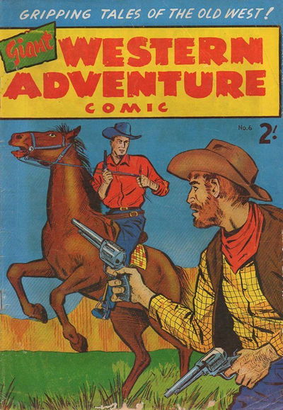 Giant Western Adventure (Jubilee, 1959? series) #6 — Giant Western Adventure Comic [October 1961?]