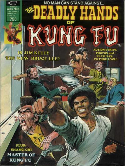 The Deadly Hands of Kung Fu  #3 (August 1974)