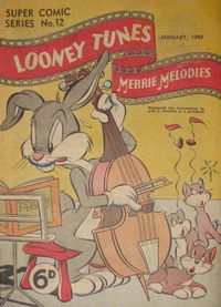 The Supercomic Series (Consolidated Press, 1948 series) #12 — Looney Tunes Merrie Melodies January 1949