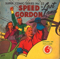 The Supercomic Series (Consolidated Press, 1948 series) #22 — Speed Gordon November 1949