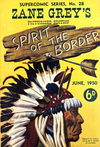 The Supercomic Series (Consolidated Press, 1948 series) #28 — Zane Grey's Picturized Edition June 1950