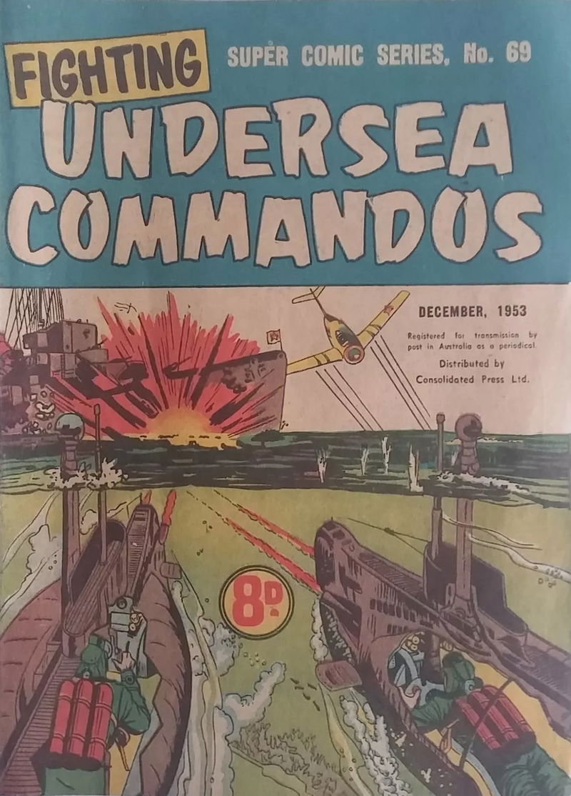 The Supercomic Series (Shakespeare Head, 1953 series) #69 — Fighting Undersea Commandos (December 1953)