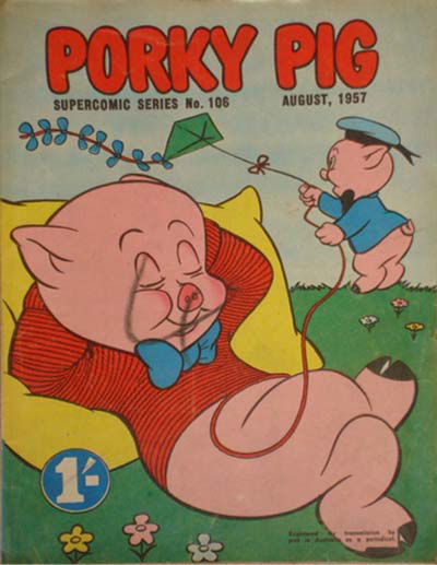 The Supercomic Series (Shakespeare Head, 1953 series) #106 — Porky Pig (August 1957)