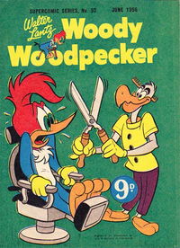 The Supercomic Series (Shakespeare Head, 1953 series) #92 — Walter Lantz Woody Woodpecker June 1956