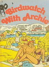 Birdwatch With Archie  #3 ([September 1981?])