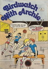 Birdwatch With Archie  #6 ([June 1986?])