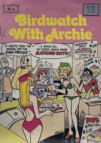 Birdwatch With Archie (Yaffa) #8 (August 1985?)