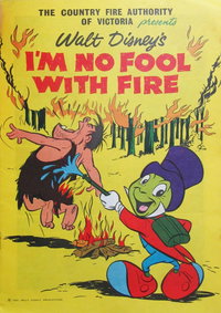 The Country Fire Authority of Victoria Presents Walt Disney's I'm No Fool With Fire [nn] (1961)